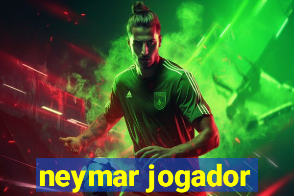 neymar jogador